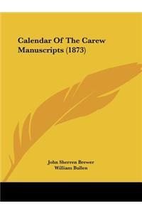 Calendar Of The Carew Manuscripts (1873)