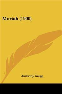 Moriah (1900)
