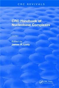 CRC Handbook of Nucleobase Complexes