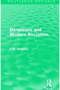 Darwinism and Modern Socialism