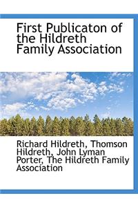 First Publicaton of the Hildreth Family Association