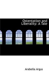 Ostentation and Liberality