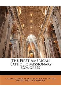 First American Catholic Missionary Congress