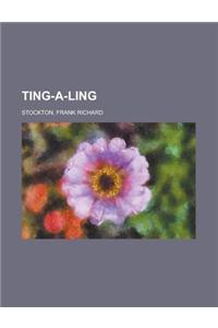 Ting-a-ling