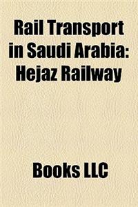 Rail Transport in Saudi Arabia