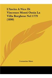 L'Invito a Nice Di Vincenzo Monti Ossia La Villa Borghese Nel 1779 (1890)