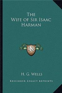 The Wife of Sir Isaac Harman