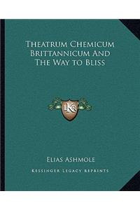 Theatrum Chemicum Brittannicum and the Way to Bliss