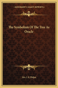 Symbolism of the Tree as Oracle