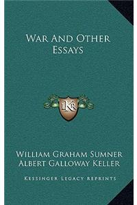 War and Other Essays