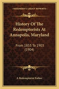 History Of The Redemptorists At Annapolis, Maryland