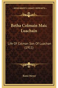 Betha Colmain Maic Luachain