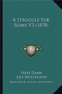 A Struggle For Rome V3 (1878)