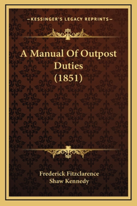 Manual of Outpost Duties (1851)