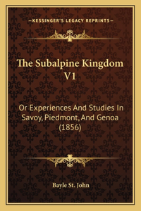 The Subalpine Kingdom V1