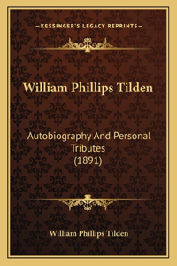 William Phillips Tilden