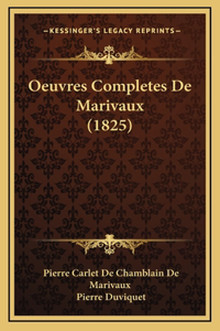 Oeuvres Completes De Marivaux (1825)