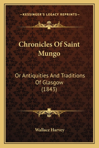 Chronicles Of Saint Mungo