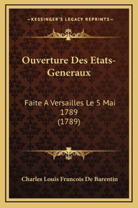 Ouverture Des Etats-Generaux