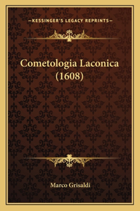 Cometologia Laconica (1608)
