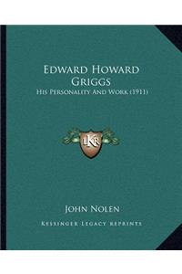 Edward Howard Griggs
