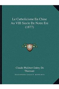 Catholicisme En Chine Au VIII Siecle De Notre Ere (1877)