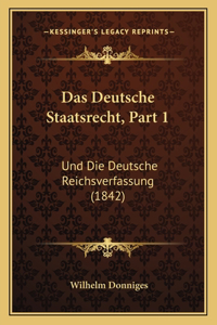 Das Deutsche Staatsrecht, Part 1