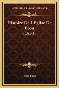 Histoire de L'Eglise de Brou (1854)