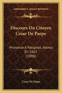 Discours Du Citoyen Cesar De Paepe