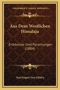 Aus Dem Westlichen Himalaja