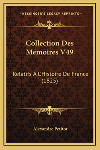 Collection Des Memoires V49