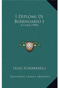 I Diplomi Di Berengario I