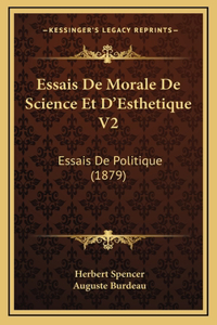 Essais De Morale De Science Et D'Esthetique V2