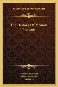 History Of Motion Pictures