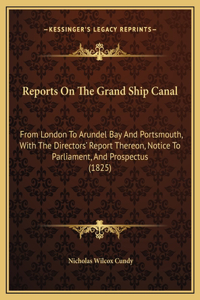 Reports On The Grand Ship Canal