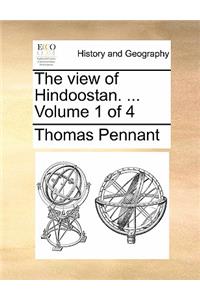 The view of Hindoostan. ... Volume 1 of 4