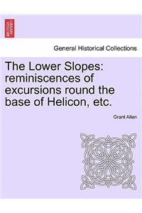 The Lower Slopes