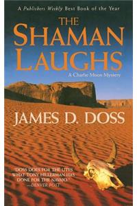 The Shaman Laughs