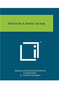 Notes of a Soviet Actor