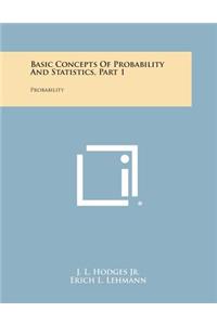 Basic Concepts of Probability and Statistics, Part 1