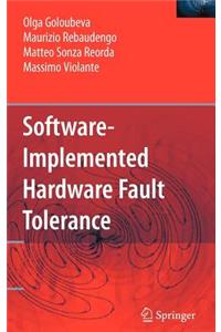 Software-Implemented Hardware Fault Tolerance