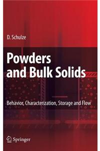 Powders and Bulk Solids: Behavior, Characterization, Storage and Flow