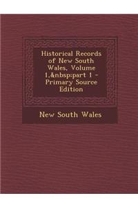 Historical Records of New South Wales, Volume 1, Part 1