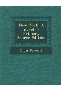 New York. a Novel