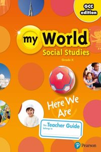 Gulf My World Social Studies 2018 Proguide Teacher Edition Grade K