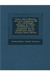 Fuhrer Durch Munchen Und Seine Umgebung