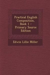 Practical English Composition, Book 1