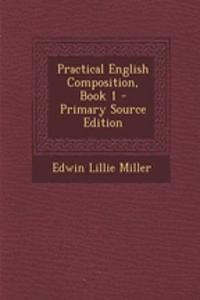 Practical English Composition, Book 1