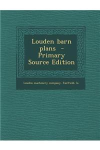 Louden Barn Plans