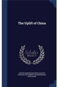 The Uplift of China